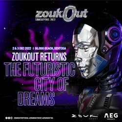 ZoukOut 2022 - The Futuristic City of Dreams
