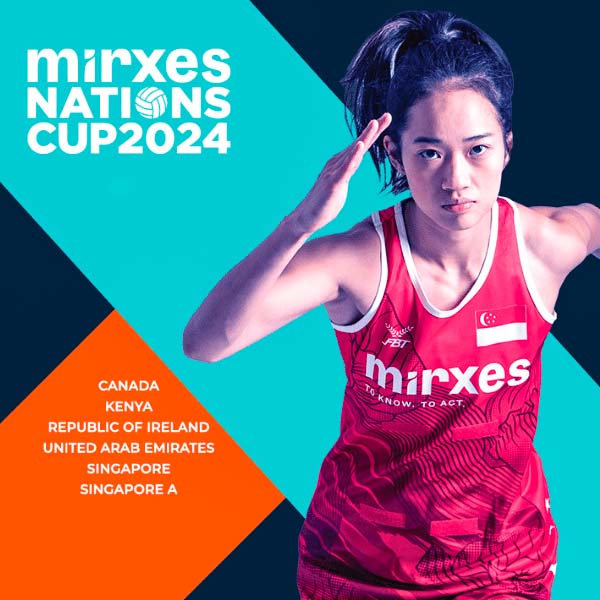 2024 Mirxes Nations Cup Singapore